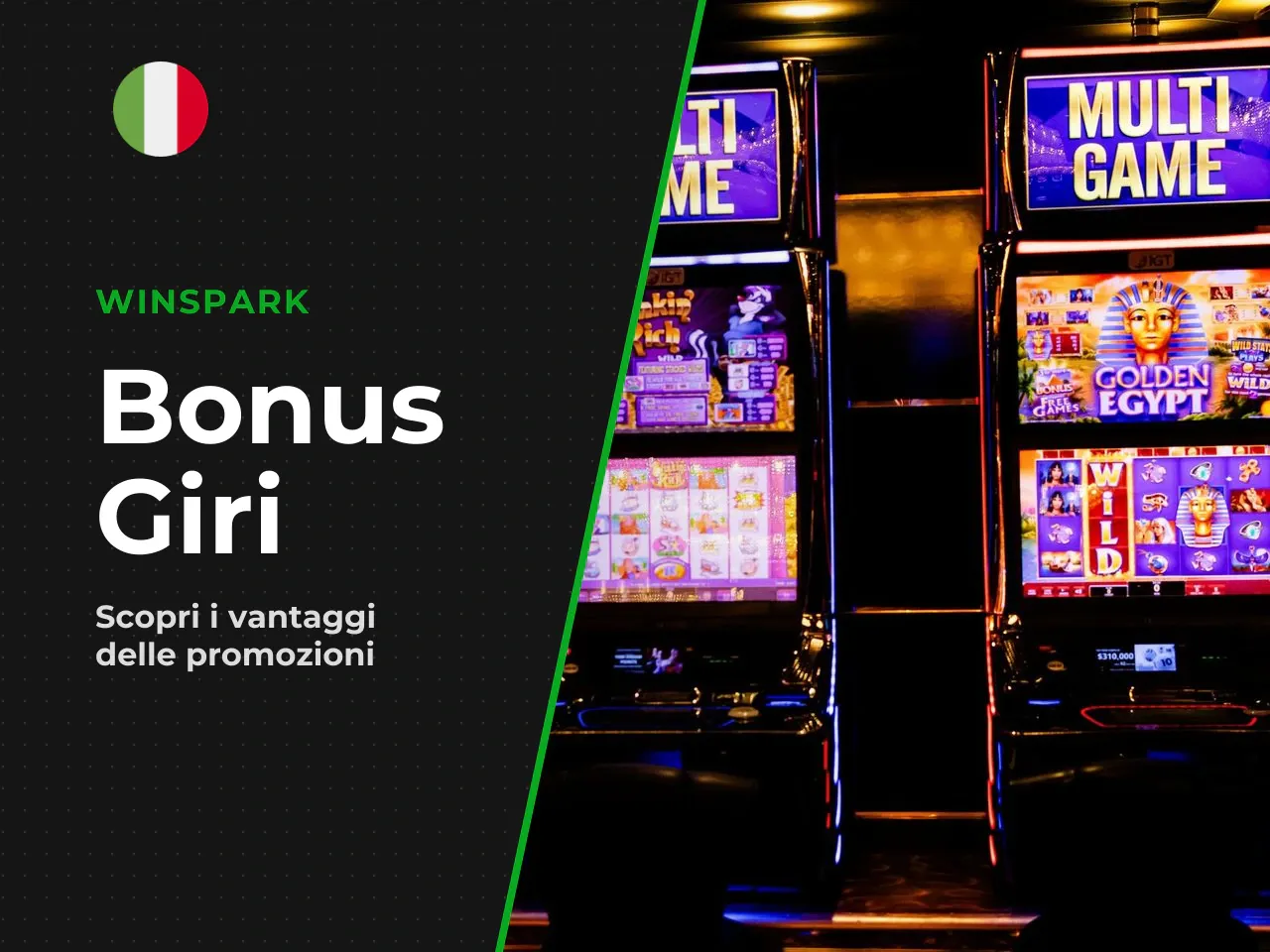 Free spins, deposit bonus e altre