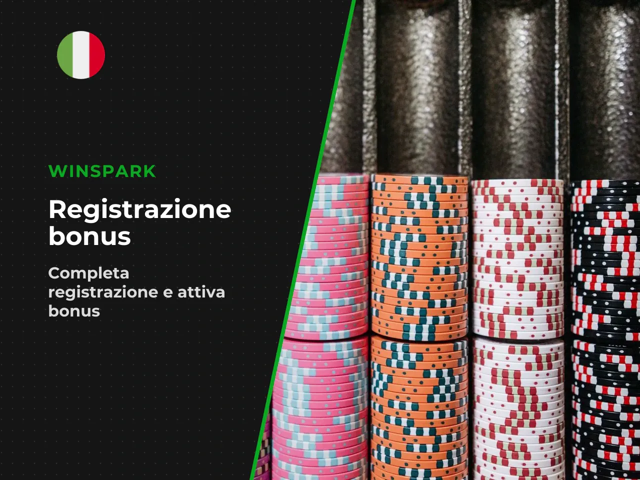 Registrazione e attivazione del bonus. La