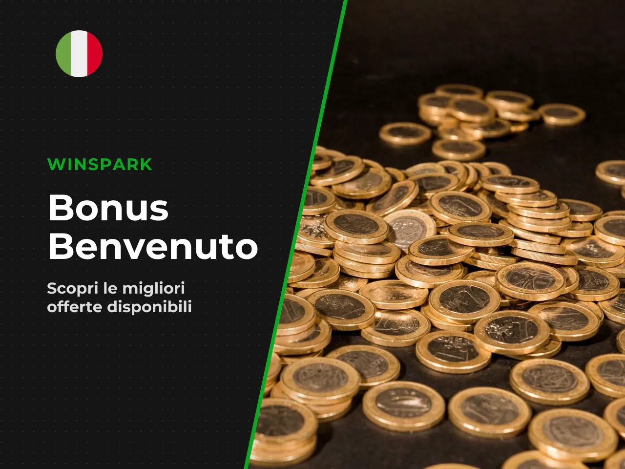 In sintesi Winspark offre un bonus