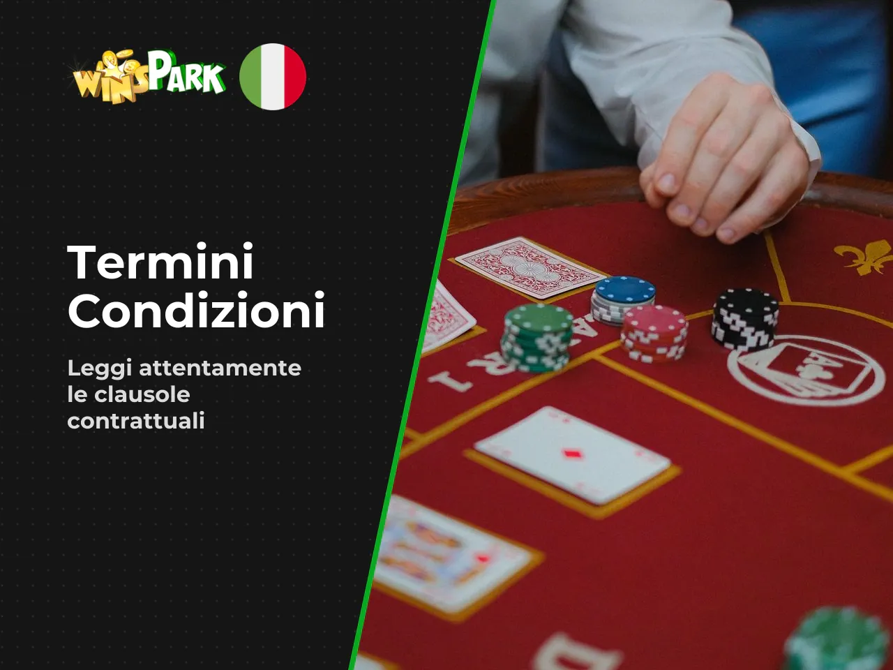 Cosa controllare nelle condizioni prima di giocare. Alcune clausole dei termini e condizioni di Winspark meritano particolare attenzione, perché sono più restrittive rispetto alla media del settore: *